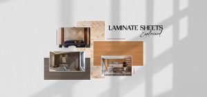 Laminate Sheets Explained: Types, Uses & Why They’re Ideal for Interiors