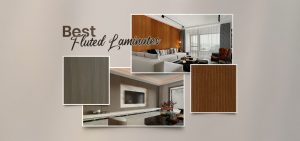 Fluted Laminates: The Latest Trend in Modern Interiors