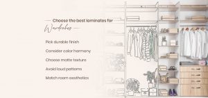 How to Choose the Best Laminates for Wardrobe?