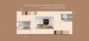 Top 10 Kitchen Laminates in India for 2025 – Durable & Stylish Picks