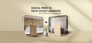 Digital Print Laminates Vs Solid Color Laminates: Key Differences Explained