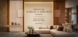 Where to Use Acrylic Laminates at Home: Room-by-Room Application Guide