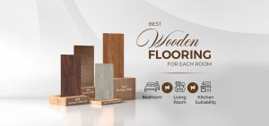 Best Wooden Flooring for Each Room: Bedroom vs Living Room vs Kitchen Suitability