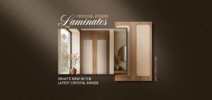 Crystal-Finish Laminates: What’s New in the Latest Crystal Range